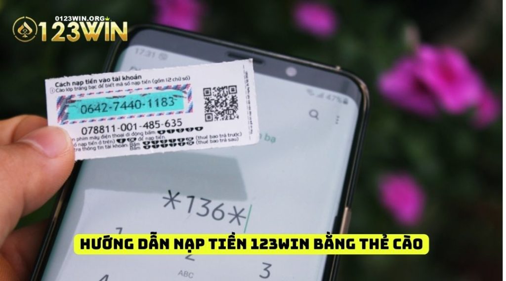 Hướng dẫn nạp tiền 123win thông qua thẻ cào