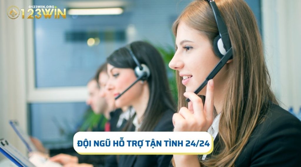 Đội ngũ CSKH 123win hỗ trợ tận tình 24/24